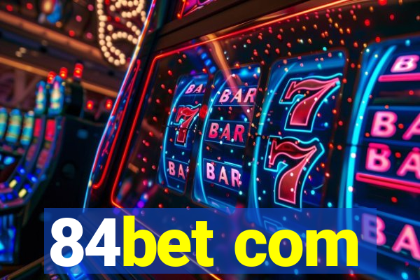 84bet com